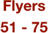Flyers
51 - 75